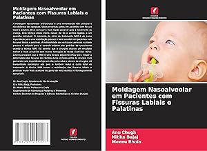 Bild des Verkufers fr Moldagem Nasoalveolar em Pacientes com Fissuras Labiais e Palatinas zum Verkauf von moluna
