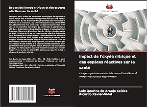 Seller image for Impact de l\ oxyde nitrique et des espces ractives sur la sant for sale by moluna