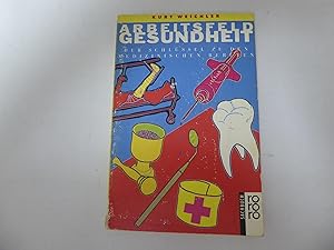 Seller image for Arbeitsfeld Gesundheit. Der Schlssel zu den medizinischen Berufen. rororo-Sachbuch. TB for sale by Deichkieker Bcherkiste