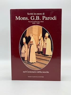 Scritti in onore di Mons. G. B. Parodi nel centenraio delle nascita.