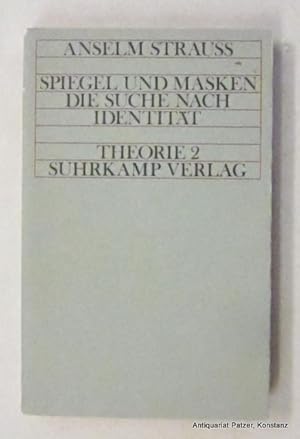 Bild des Verkufers fr Spiegel und Masken. Die Suche nach Identitt. Aus dem Amerikanischen von Heidi Munscheid. Frankfurt, Suhrkamp, 1968. Kl.-8vo. 195 S. Or.-Kart. mit Schutzumschlag; dieser minimal berieben. (Theorie, 2). zum Verkauf von Jrgen Patzer