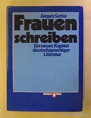 Imagen del vendedor de Frauen schreiben. Ein neues Kapitel deutschsprachiger Literatur. 2. Auflage. Hamburg, Gruner & Jahr, 1979. Gr.-8vo. Mit zahlreichen Abb. u. fotografischen Abbildungen von Stefan Moses. 336 S. Or.-Pp. mit Schutzumschlag; dieser mit leichten Gebrauchsspuren. (ISBN 3570030784). a la venta por Jrgen Patzer