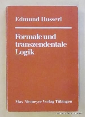 Formale und transzendentale Logik. Versuch einer Kritik der logischen Vernunft. 2. Auflage. Tübin...