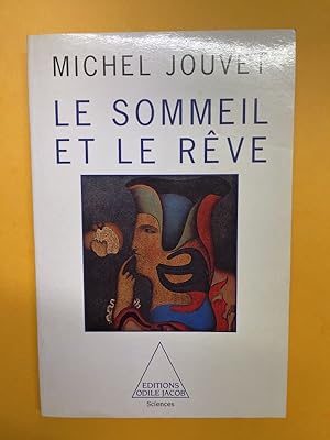 Image du vendeur pour Le sommeil et le rve mis en vente par LIBRAIRIE GIL-ARTGIL SARL