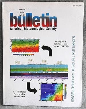 Seller image for BAMS Bulletin of the American Meteorological Society Vol. 81 No. 4 April 2000 for sale by Argyl Houser, Bookseller