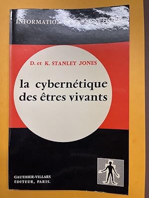 Seller image for La cyberntique des tres vivants for sale by LIBRAIRIE GIL-ARTGIL SARL