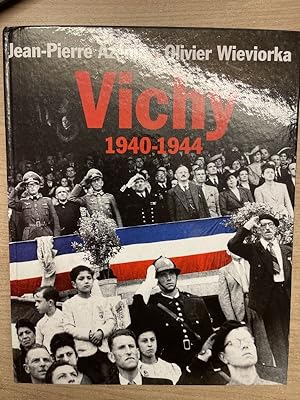Seller image for Vichy. 1940 - 1944 for sale by LIBRAIRIE GIL-ARTGIL SARL