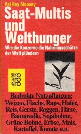 Seller image for Saat- Multis und Welthunger. Wie die Konzerne die Nahrungsschtze der Welt plndern. for sale by Auf Buchfhlung