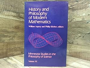 Image du vendeur pour History and Philosophy of Modern Mathematics (Volume XI): Minnesota Studies in the Philosophy of Science mis en vente par Archives Books inc.
