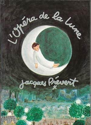 Image du vendeur pour L'Opra de la Lune. mis en vente par Librairie Victor Sevilla