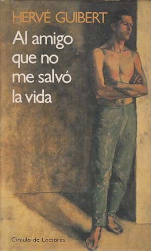 Image du vendeur pour EL AMIGO QUE NO ME SALV LA VIDA mis en vente par Librera Vobiscum