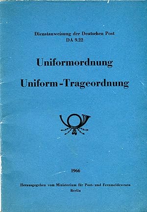 Uniformordnung. Uniform-Trageordnung;Dienstanweisung der Deutschen Post DA 9.22