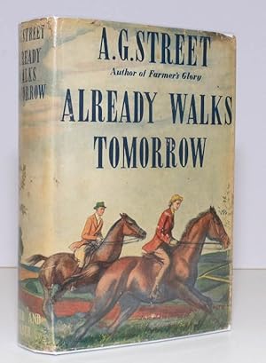 Already Walks To-Morrow. BRIGHT, CLEAN COPY IN UNCLIPPED DUSTWRAPPER