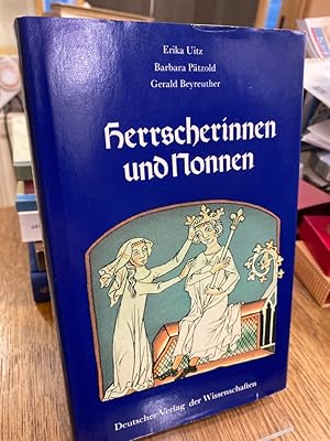 Seller image for Herrscherinnen und Nonnen. Frauengestalten von der Ottonenzeit bis zu den Staufern. for sale by Altstadt-Antiquariat Nowicki-Hecht UG