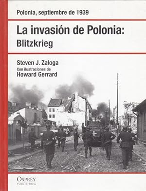 Image du vendeur pour LA INVASIN DE POLONIA BLITZKRIEG mis en vente par Librera Vobiscum