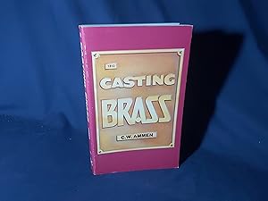 Imagen del vendedor de Casting Brass(Paperback,1st Edition,4th Printing,1985) a la venta por Codex Books