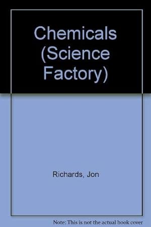 Seller image for Chemicals (Science Factory) for sale by WeBuyBooks