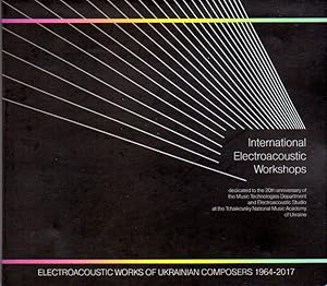 Electroacoustic Works of Ukrainian Composers 1964-2017 [2-COMPACT DISC SET]