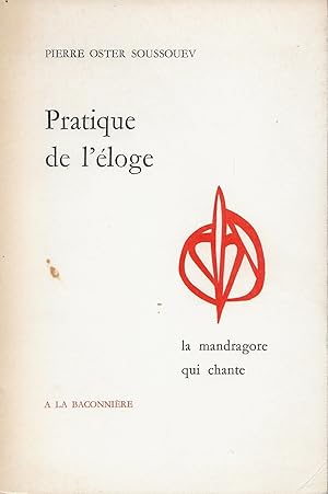 Seller image for Pratique de l'loge. for sale by Librairie Les Autodidactes - Aichelbaum