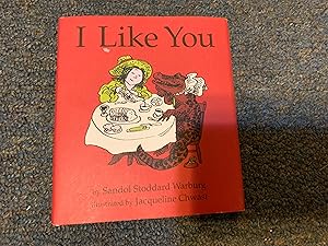 Seller image for I Like You for sale by Betty Mittendorf /Tiffany Power BKSLINEN