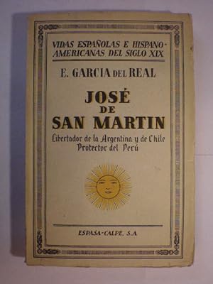 Bild des Verkufers fr Jos de San Martn. Libertador de la Argentina y de Chile. Protector del Per zum Verkauf von Librera Antonio Azorn