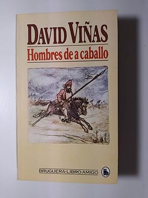 Imagen del vendedor de Hombres de a caballo. Bruguera Libro Amigo. a la venta por TraperaDeKlaus