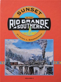 Sunset on the Rio Grande Southern Volume 2