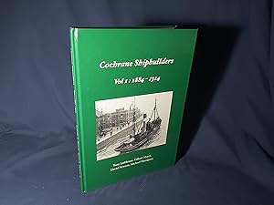 Immagine del venditore per Cochrane Shipbuilders Vol 1: 1884-1914(Hardback,Signed by One Author) venduto da Codex Books