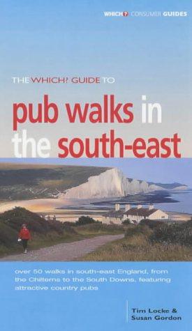 Bild des Verkufers fr The "Which?" Guide to Pub Walks in the South East ("Which?" Travel Guides) zum Verkauf von WeBuyBooks
