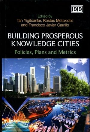 Immagine del venditore per Building Prosperous Knowledge Cities: Policies, Plans and Metrics venduto da Turgid Tomes