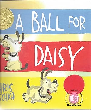 Image du vendeur pour A Ball for Daisy mis en vente par Cher Bibler