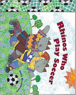 Image du vendeur pour Rhinos Who Play Soccer mis en vente par Cher Bibler