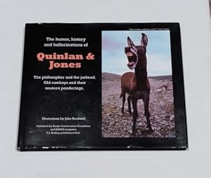 Seller image for The Humor, History and Hallucinations of Quinlan & Jones SIGNED for sale by Erlandson Books