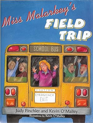 Seller image for Miss Malarkey's Field Trip for sale by Cher Bibler