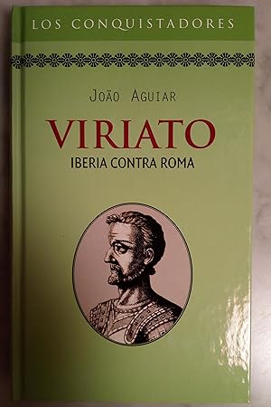 Viriato, Iberia contra Roma