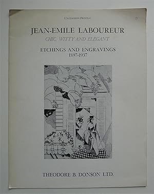 Image du vendeur pour Jean-Emile Laboureur, Chic, Whitty and Elelgant. Etchings and Engravings 1897-1937. Theodore B. Donson Ltd. New York March 6-April 11, 1981. mis en vente par Roe and Moore