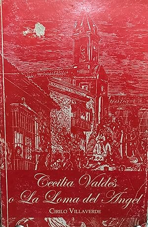 Imagen del vendedor de Cecilia Valds o La Loma del Angel ( novela de costumbres cubanas ) a la venta por Librera Monte Sarmiento