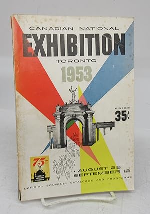 Canadian National Exhibition Official Souvenir Catalogue and Programme 1953