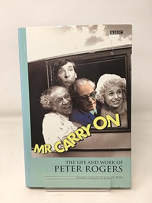 Imagen del vendedor de Mr Carry On: The Life and Work of Peter Rogers a la venta por Cambridge Recycled Books