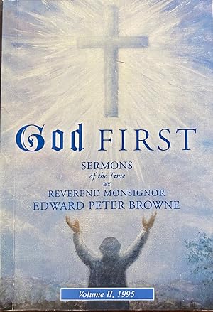 Imagen del vendedor de God First - Sermons of the Time (Volume II, 1995, Cycle C) a la venta por BookMarx Bookstore