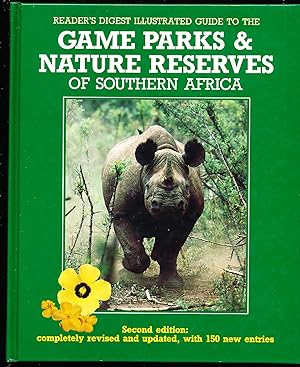 Readers Digest Illustrated Guide to the Game Parks & Nature Reserves of Southern Africa