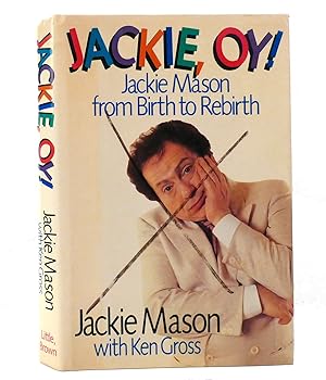 Seller image for JACKIE, OY! Jackie Mason from Birth to Rebirth for sale by Rare Book Cellar
