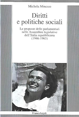 Imagen del vendedor de Diritti e politiche sociali : le proposte delle parlamentari nelle assemblee legislative dell'Italia repubblicana (1946-1963) a la venta por Messinissa libri