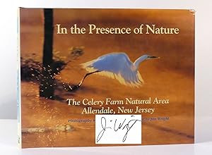 Seller image for IN THE PRESENCE OF NATURE The Celery Farm Natural Area, Allendale, New Jersey for sale by Rare Book Cellar