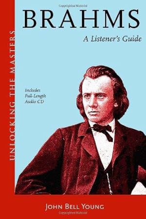 Bild des Verkufers fr Brahms: A Listener's Guide (Unlocking the Masters) zum Verkauf von WeBuyBooks