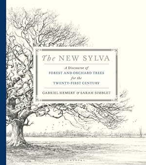 Seller image for New Sylva : A Discourse of Forest & Orchard Trees for the Twenty-First Century for sale by GreatBookPrices