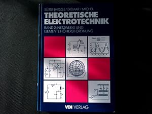 Immagine del venditore per Theoretische Elektrotechnik Bd. 2., Netzwerke und Elemente hherer Ordnung. venduto da Antiquariat Bookfarm