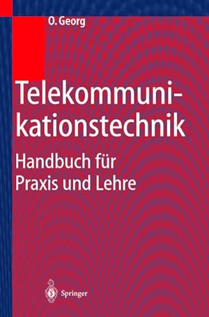 Bild des Verkufers fr Telekommunikationstechnik: Handbuch fr Praxis und Lehre. zum Verkauf von Antiquariat Bookfarm
