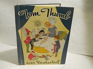 Seller image for Tom Thumbs, also Drake's Tail for sale by Gil's Book Loft