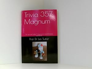 Imagen del vendedor de Trivia 357. Magnum: Do you feel lucky? Large print and 44 bonus questions! a la venta por Book Broker